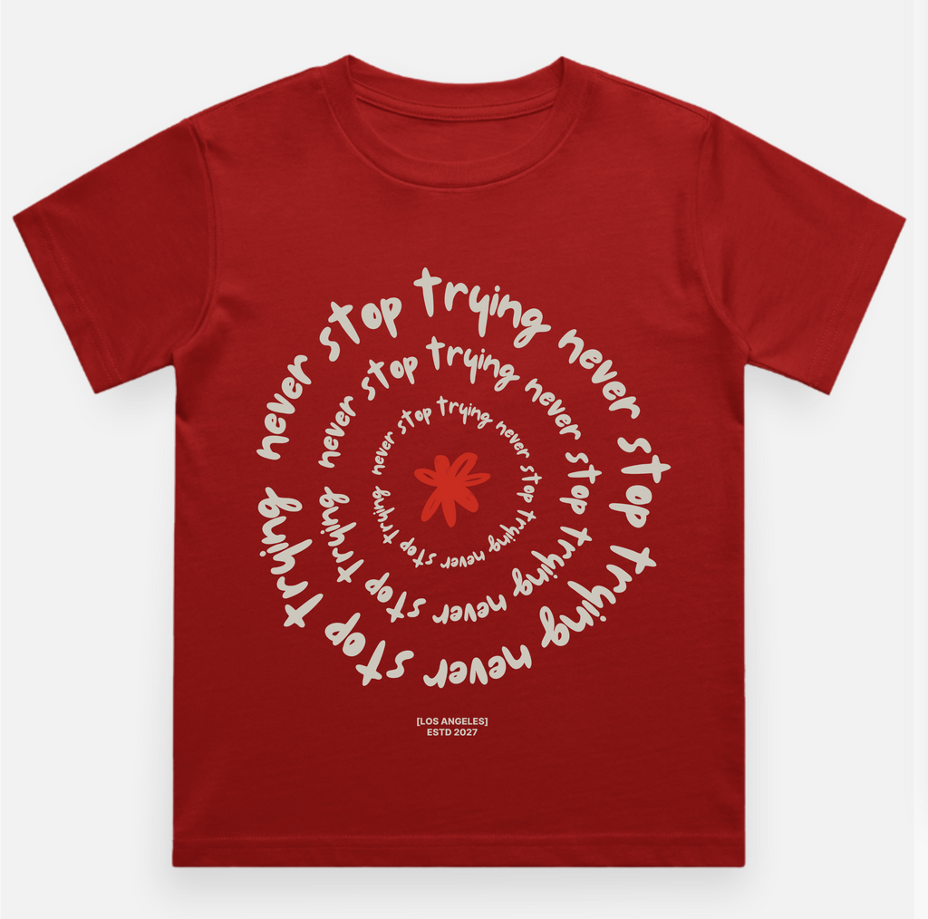 Never stop trying Kids Printed T Shirt Pure Cotton